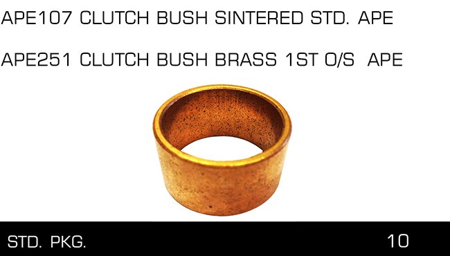 APE251 APE107 CLUTCH BUSH SINTERED STD APE